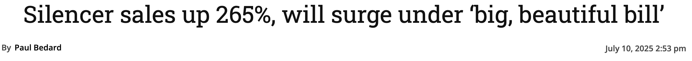 A headline from an article on the Washington Examiner that reads: "Silencer sales up 265%, will surge under ‘big, beautiful bill’"